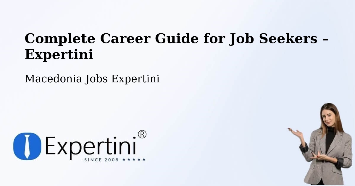 Career Guide for Job Seekers – Krani - Krani, Macedonia Jobs Expertini