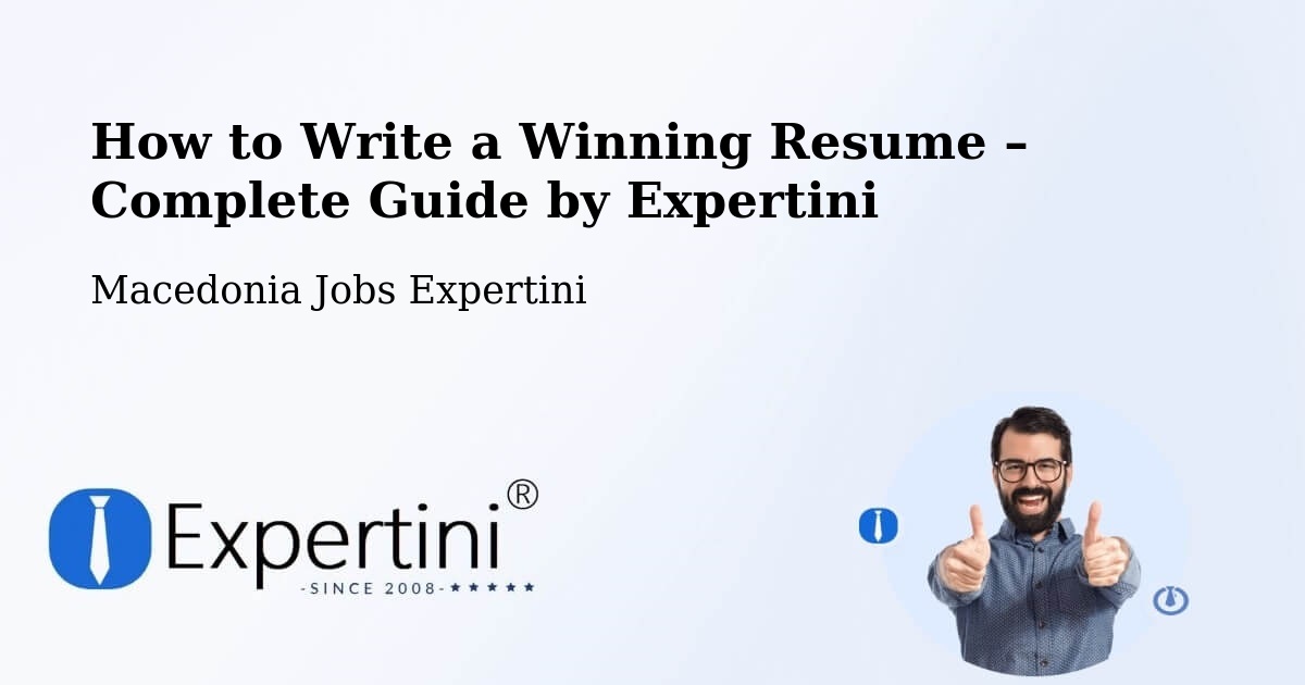 Resume Writing Guide for Job Seekers – Krani - Krani, Macedonia Jobs Expertini