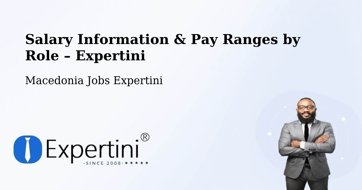 Salary Information & Pay Ranges – Krani - Krani, Macedonia Jobs Expertini