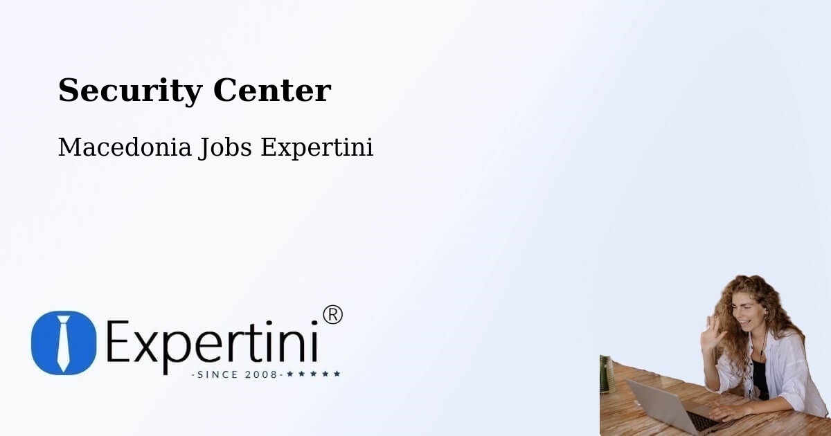 Security & Compliance – Krani - Macedonia Jobs Expertini